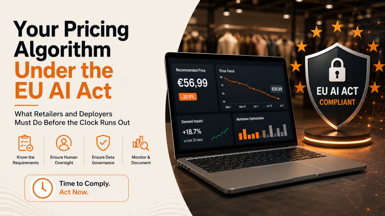 Your Pricing Algorithm Under the EU AI Act: What Retailers and Deployers Must Do Before the Clock Runs Out